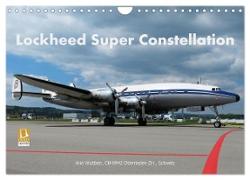 Lockheed Super Constellation HB-RSC (Wandkalender 2024 DIN A4 quer), CALVENDO Monatskalender