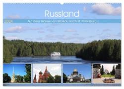 Russland - Auf dem Wasser von Moskau nach St. Petersburg (Wandkalender 2024 DIN A2 quer), CALVENDO Monatskalender