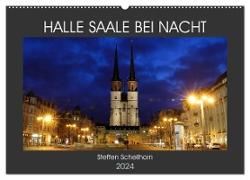 HALLE SAALE BEI NACHT (Wandkalender 2024 DIN A2 quer), CALVENDO Monatskalender