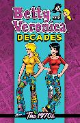 Betty & Veronica Decades: The 1970s
