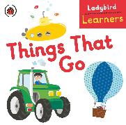 Ladybird Learners: Things That Go