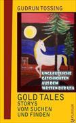 Gold Tales – Storys vom Suchen & Finden