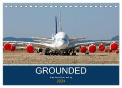 GROUNDED (Tischkalender 2024 DIN A5 quer), CALVENDO Monatskalender