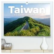 Taiwan - Die wundervolle Insel in Asien. (hochwertiger Premium Wandkalender 2024 DIN A2 quer), Kunstdruck in Hochglanz