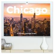 Chicago - Eine einzigartige Stadt. (hochwertiger Premium Wandkalender 2024 DIN A2 quer), Kunstdruck in Hochglanz