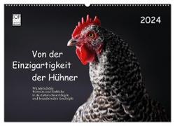 Von der Einzigartigkeit der Hühner 2024 (Wandkalender 2024 DIN A2 quer), CALVENDO Monatskalender
