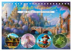 Zauberhafte Märchenzeit (Tischkalender 2024 DIN A5 quer), CALVENDO Monatskalender