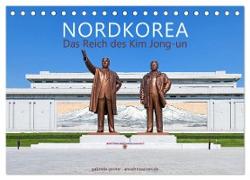 NORDKOREA Das Reich des Kim Jong-un (Tischkalender 2024 DIN A5 quer), CALVENDO Monatskalender
