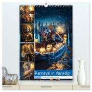 Karneval in Venedig (hochwertiger Premium Wandkalender 2024 DIN A2 hoch), Kunstdruck in Hochglanz