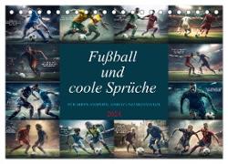 Fußball und coole Sprüche (Tischkalender 2024 DIN A5 quer), CALVENDO Monatskalender