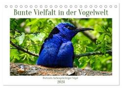 Bunte Vielfalt in der Vogelwelt (Tischkalender 2024 DIN A5 quer), CALVENDO Monatskalender