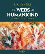 The Webs of Humankind: A World History [With eBook]