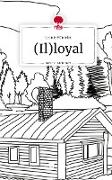 (Il)loyal. Life is a Story - story.one