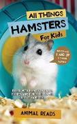 All Things Hamsters For Kids