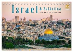 Israel & Palästina - Reise durch das heilige Land (Tischkalender 2024 DIN A5 quer), CALVENDO Monatskalender