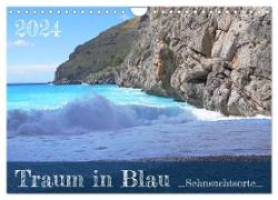 Traum in Blau - Sehnsuchtsorte (Wandkalender 2024 DIN A4 quer), CALVENDO Monatskalender