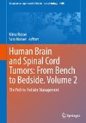 Human Brain and Spinal Cord Tumors: From Bench to Bedside. Volume 2