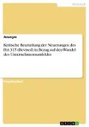 Kritische Beurteilung der Neuerungen des ISA 315 (Revised) in Bezug auf den Wandel des Unternehmensumfeldes