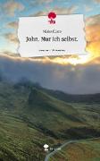 John. Nur ich selbst.. Life is a Story - story.one