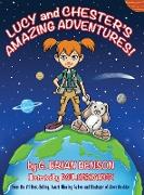 Lucy and Chester's Amazing Adventures!