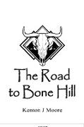 The Road to Bone Hill