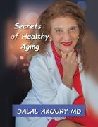 SECRETS OF HEALTHY AGING