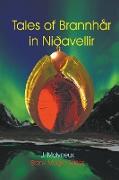 Tales of Brannhår in Niðavellir