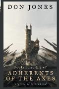 Adherents of the Axes