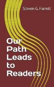 Our Path Leads to Readers, a Compilation