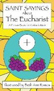 Saint Sayings about the Eucharist