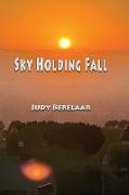 Sky Holding Fall