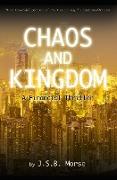 Chaos and Kingdom