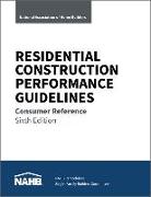 Residential Construction Performance Guidelines, Consumer Reference, Sixth Edition (Pack of 10)