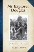 MR Explorer Douglas: John Pascoe's New Zealand Classic