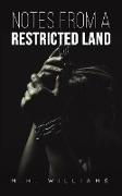 Notes from a Restricted Land