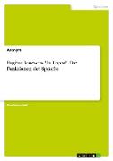 Eugène Ionescos "La Leçon". Die Funktionen der Sprache
