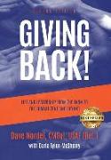Giving Back!: Life and Leadership from the Farm to the Combat Zone and Beyond