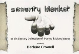 Security Blanket: et al's Literary Collection of Poems & Monologues