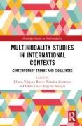 Multimodality Studies in International Contexts