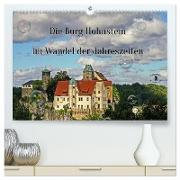 Die Burg Hohnstein im Wandel der Jahreszeiten (hochwertiger Premium Wandkalender 2024 DIN A2 quer), Kunstdruck in Hochglanz