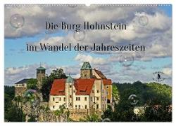 Die Burg Hohnstein im Wandel der Jahreszeiten (Wandkalender 2024 DIN A2 quer), CALVENDO Monatskalender