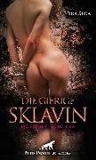 Die gierige Sklavin | Erotische Geschichten