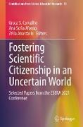 Fostering Scientific Citizenship in an Uncertain World