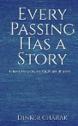 Every Passing Has A Story