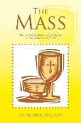 Mass: How to Explain What We Do on Sunday to Our Children and Friends