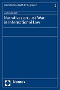 Narratives on Just War in International Law