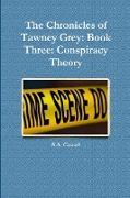 The Chronicles of Tawney Grey