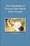The Chronicles of Tawney Grey