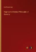 Hegel as the National Philosopher of Germany