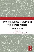 Rivers and Waterways in the Roman World